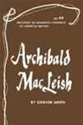 Book cover of Archibald MacLeish - American Writers 99 by Grover Smith