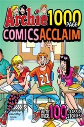 Book cover of Archie 1000 Page Comics Acclaim by Archie Superstars