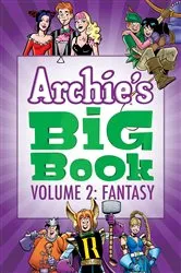 Book cover of Archie's Big Book Vol. 2 by Archie Superstars