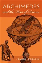 Book cover of Archimedes and the Door of Science by Jeanne Bendick