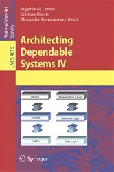Book cover of Architecting Dependable Systems IV by Rogério de Lemos