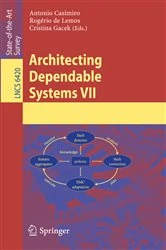 Book cover of Architecting Dependable Systems VII by Antonio Casimiro