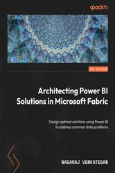 Book cover of Architecting Power BI Solutions in Microsoft Fabric by Nagaraj Venkatesan
