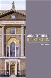Book cover of Architectural Illustration by Peter Jarvis