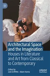 Book cover of Architectural Space and the Imagination by Jane Griffiths