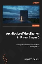 Book cover of Architectural Visualization in Unreal Engine 5 by Ludovico Palmeri