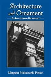 Book cover of Architecture and Ornament by Margaret Maliszewski-Pickart