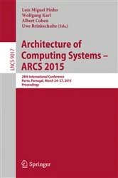 Book cover of Architecture of Computing Systems – ARCS 2015 by Luís Miguel Pinho Pinho