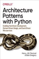 Book cover of Architecture Patterns with Python by Harry Percival