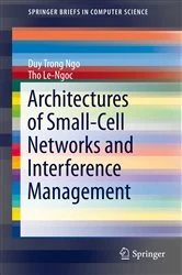 Book cover of Architectures of Small-Cell Networks and Interference Management by Duy Trong Ngo