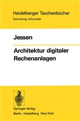 Book cover of Architektur digitaler Rechenanlagen by E. Jessen