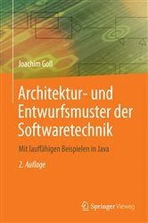 Book cover of Architektur- und Entwurfsmuster der Softwaretechnik (2nd ed.) by Joachim Goll
