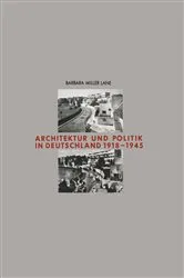 Book cover of Architektur und Politik in Deutschland 1918â€“1945 by Barbara Miller Lane