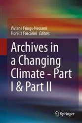 Book cover of Archives in a Changing Climate - Part I & Part II by Unknown