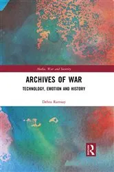 Book cover of Archives of War by Debra Ramsay