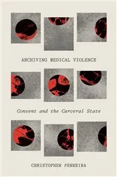 Book cover of Archiving Medical Violence by Unknown