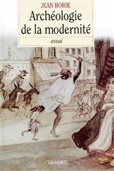 Book cover of Archéologie de la modernité by Jean Borie