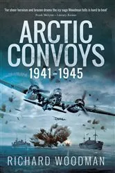 Book cover of Arctic Convoys, 1941–1945 by Richard Woodman