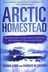Book cover of Arctic Homestead by Norma Cobb