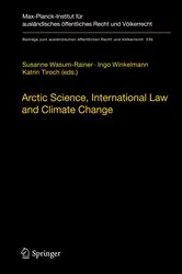 Book cover of Arctic Science, International Law and Climate Change by Susanne Wasum-Rainer