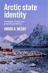 Book cover of Arctic state identity by Ingrid A. Medby