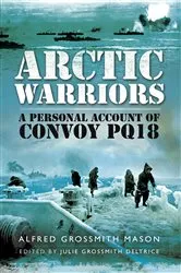 Book cover of Arctic Warriors by Deltrice Alfred Grossmith