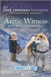 Book cover of Arctic Witness by Heather Woodhaven