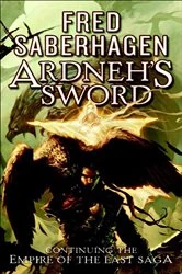 Book cover of Ardneh's Sword by Fred Saberhagen