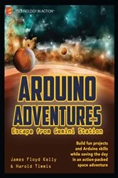 Book cover of Arduino Adventures by James Floyd Kelly