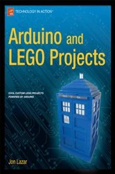 Book cover of Arduino and LEGO Projects by Jon Lazar