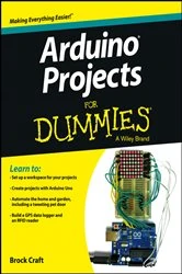 Book cover of Arduino Projects For Dummies by Brock Craft