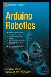 Book cover of Arduino Robotics by John-David Warren