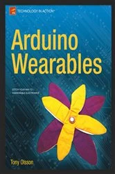 Book cover of Arduino Wearables by Tony Olsson