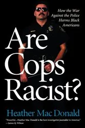 Book cover of Are Cops Racist? by Unknown