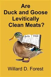 Book cover of Are Duck and Goose Levitically Clean Meats? by Unknown