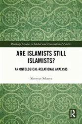 Book cover of Are Islamists Still Islamists? by Sümeyye Sakarya
