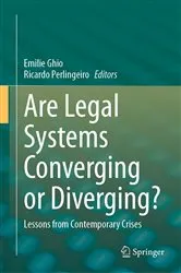 Book cover of Are Legal Systems Converging or Diverging? by Emilie Ghio