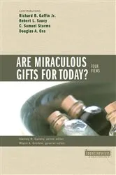 Book cover of Are Miraculous Gifts for Today? by Stanley N. Gundry