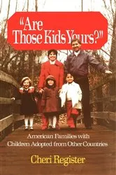 Book cover of Are Those Kids Yours? by Cheri Register