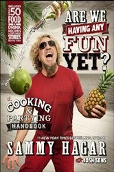 Book cover of Are We Having Any Fun Yet? by Sammy Hagar