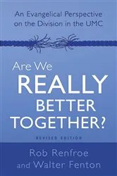 Book cover of Are We Really Better Together? Revised Edition by Walter Fenton