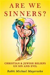 Book cover of Are We Sinners? by Rabbi Michael Mayersohn