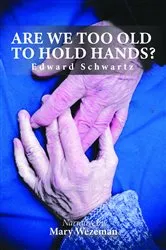 Book cover of Are we too old to hold hands? by Unknown