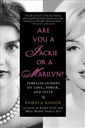 Book cover of Are You a Jackie or a Marilyn? by Pamela Keogh
