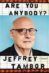 Book cover of Are You Anybody? by Jeffrey Tambor