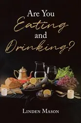 Book cover of Are You Eating and Drinking? by Unknown