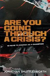 Book cover of Are You Going Through a Crisis? by Unknown