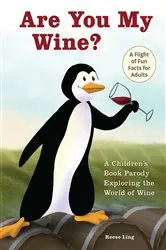 Book cover of Are You My Wine? by Reese Ling