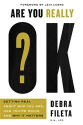 Book cover of Are You Really OK? by Debra Fileta