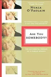 Book cover of Are You Somebody? by Nuala O'Faolain